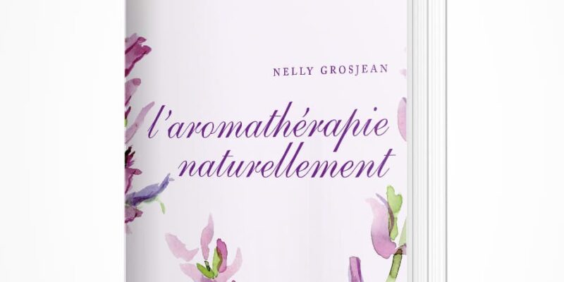 l'aromathérapie naturellement